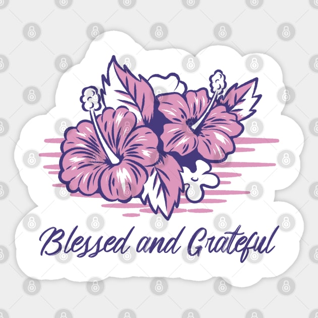 Blessed and Grateful Sticker by LevelUp0812